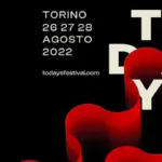 TOdays Festival: 26/27/28 agosto in concerto