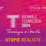 Dal 18 al 21 aprile ritorna Biennale Tecnologia
